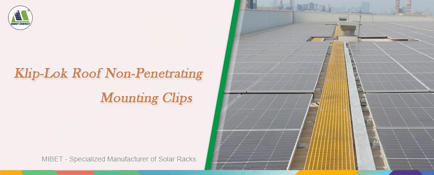 Klip-Lok Roof Non-Penetrating Mounting Clips